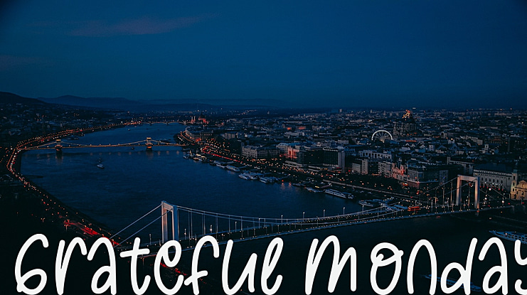 Grateful Monday Font