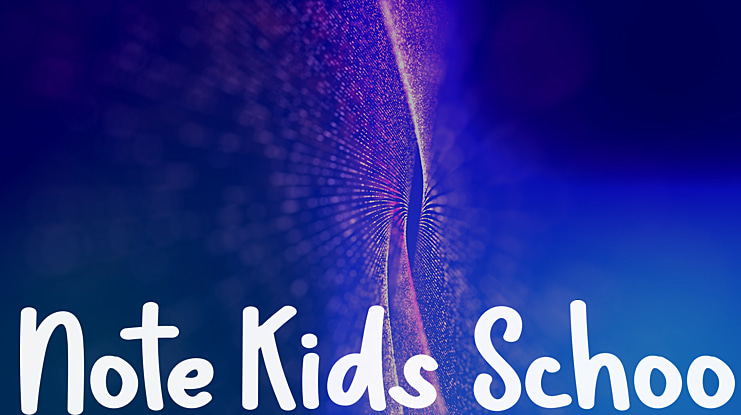 Note Kids School Font