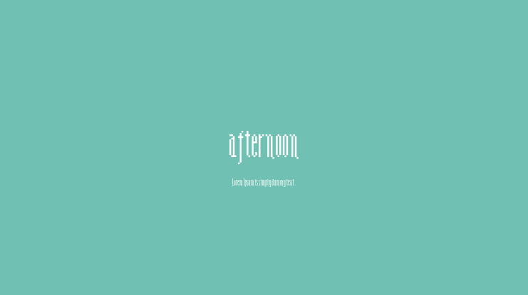 afternoon Font