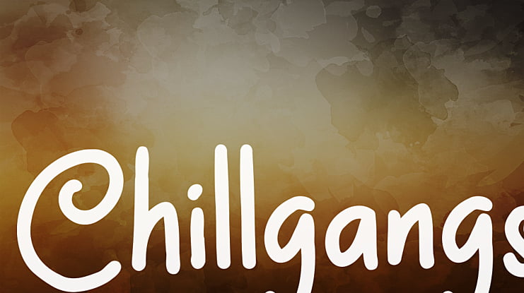 Chillgangs Font
