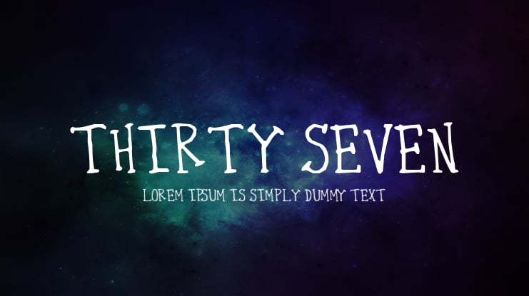 Thirty Seven Font