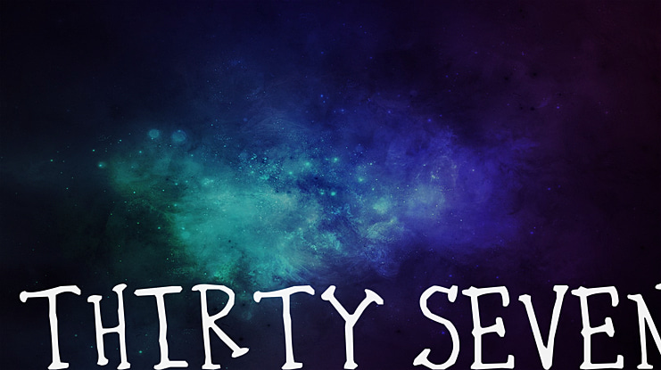 Thirty Seven Font
