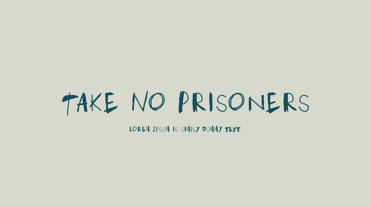 Take No Prisoners Font