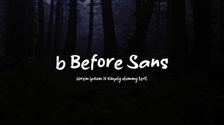b Before Sans Font