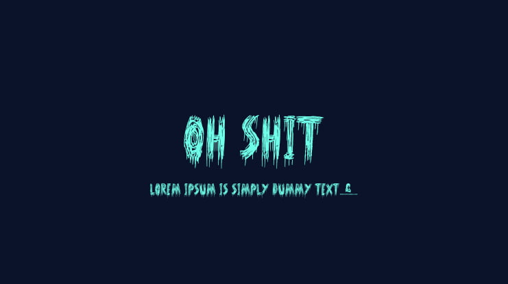 Oh Shit Font
