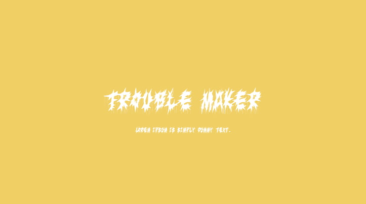 Trouble Maker Font