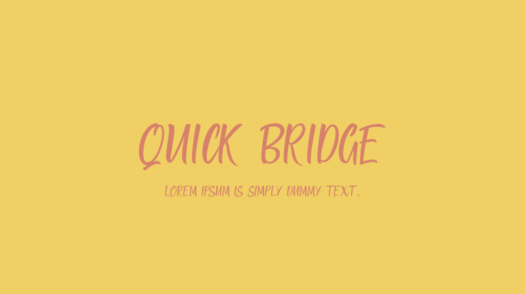 QUICK BRIDGE Font