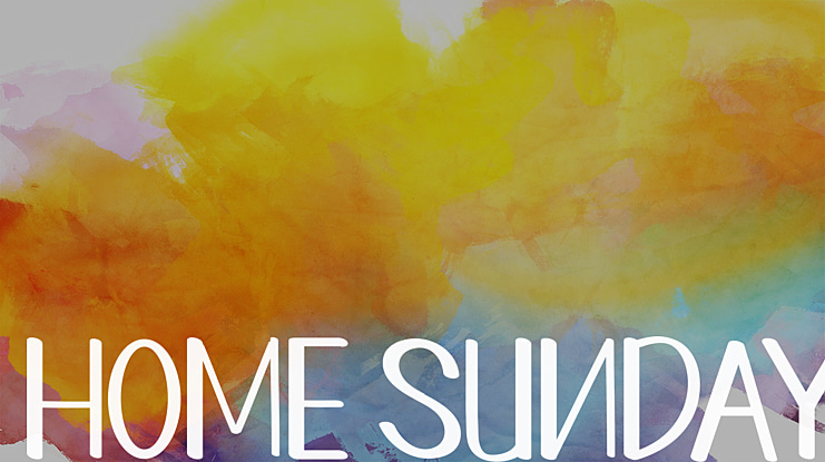 HOME SUNDAY Font