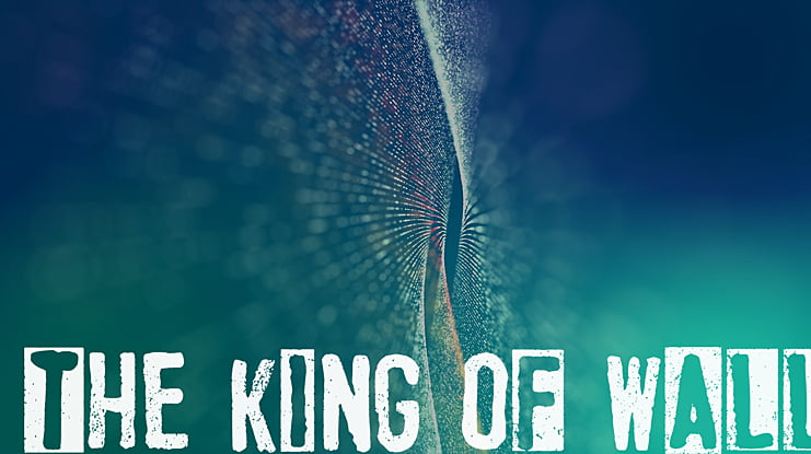 The King of Wall Font