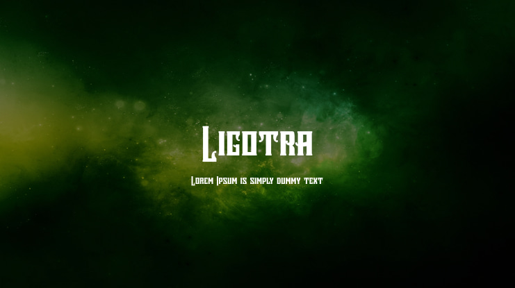 Ligotra Font