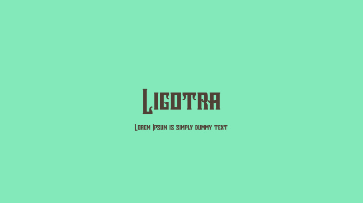 Ligotra Font