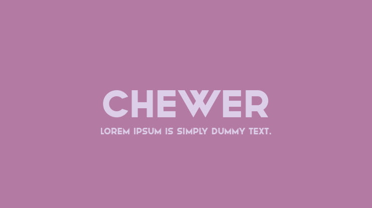 Chewer Font