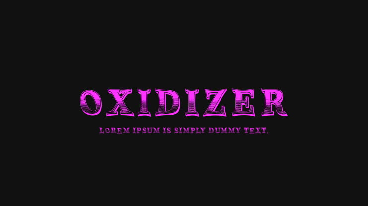 Oxidizer Font