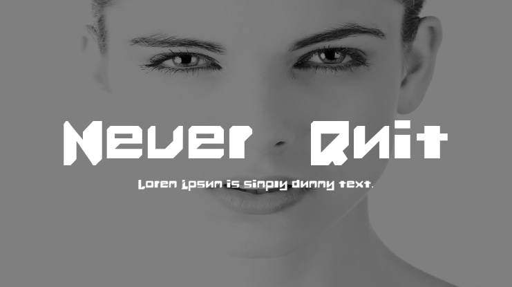 Never_Quit Font
