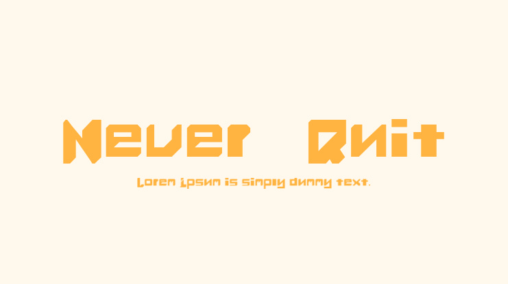 Never_Quit Font