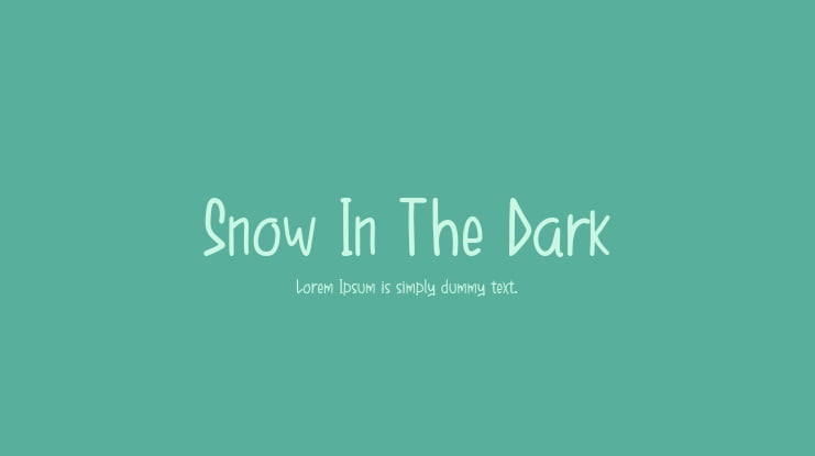 Snow In The Dark Font