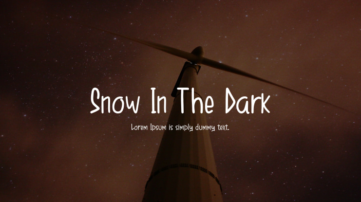 Snow In The Dark Font