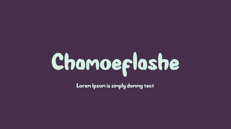 Chamoeflashe Font