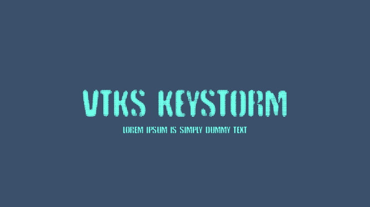 VTKS Keystorm Font