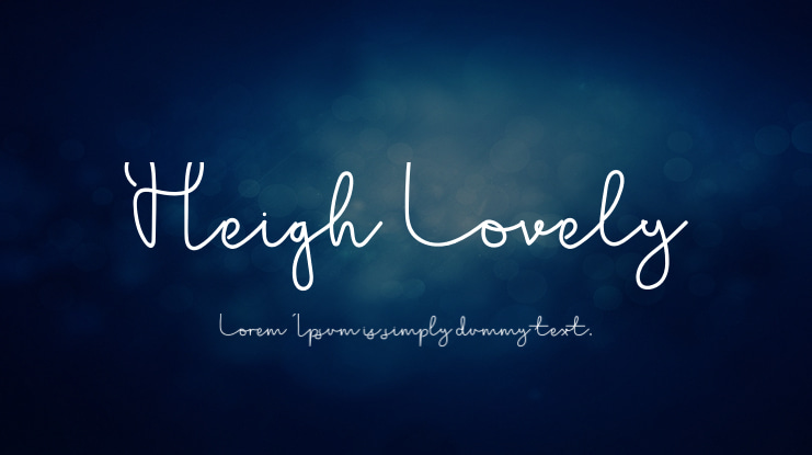 Heigh Lovely Font