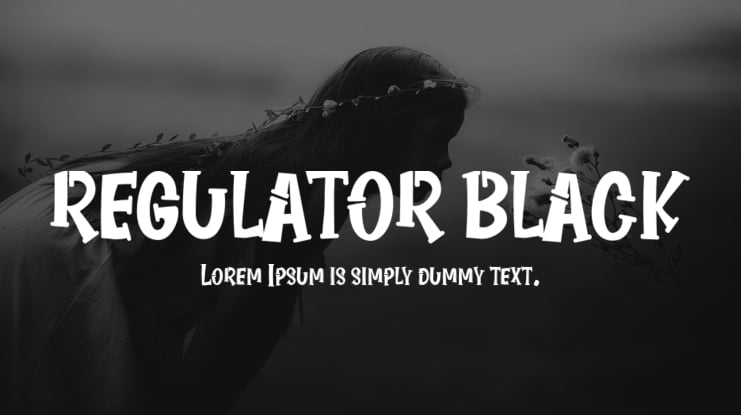 REGULATOR BLACK Font