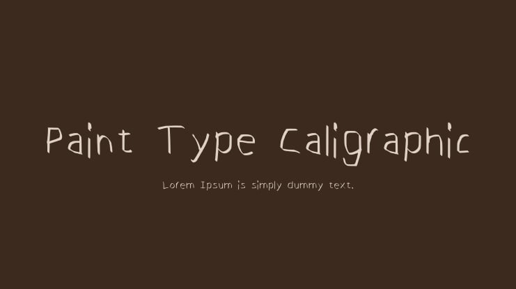 Paint Type Caligraphic Font