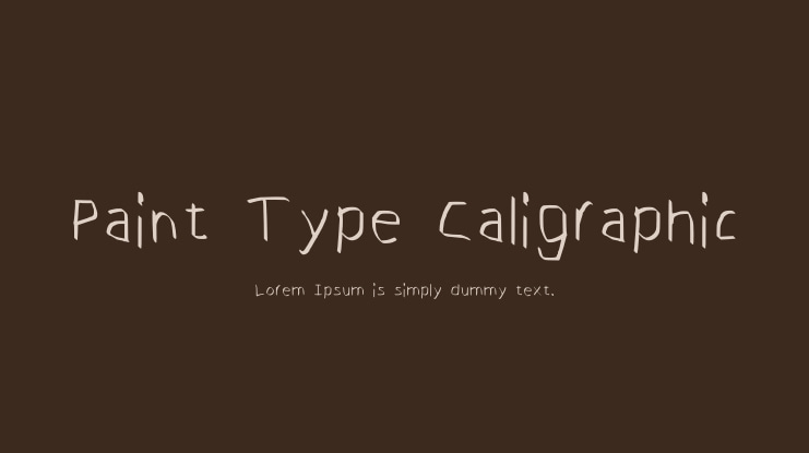 Paint Type Caligraphic Font