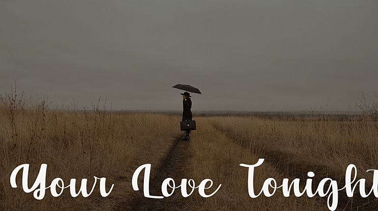 Your Love Tonight Font