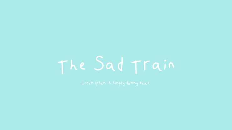 The Sad Train Font