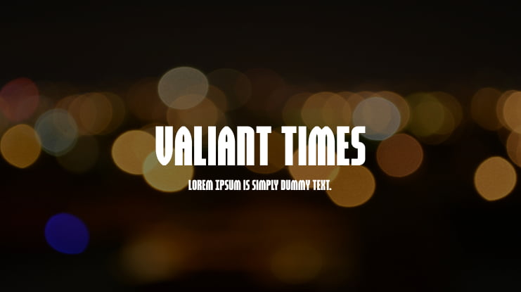 Valiant Times Font Family