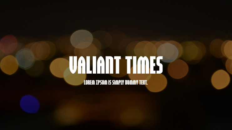 Valiant Times Font Family