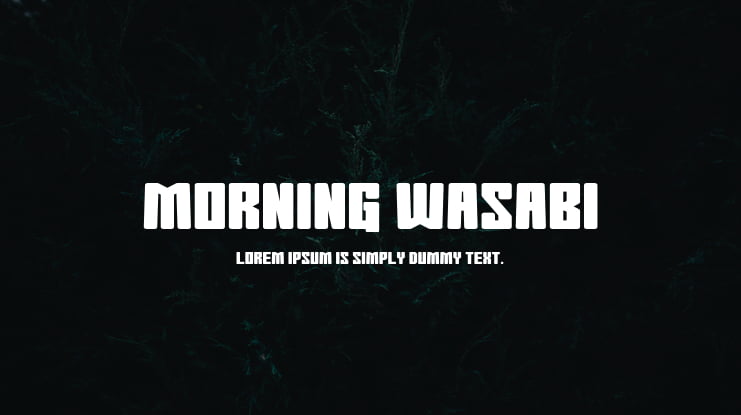 Morning Wasabi Font
