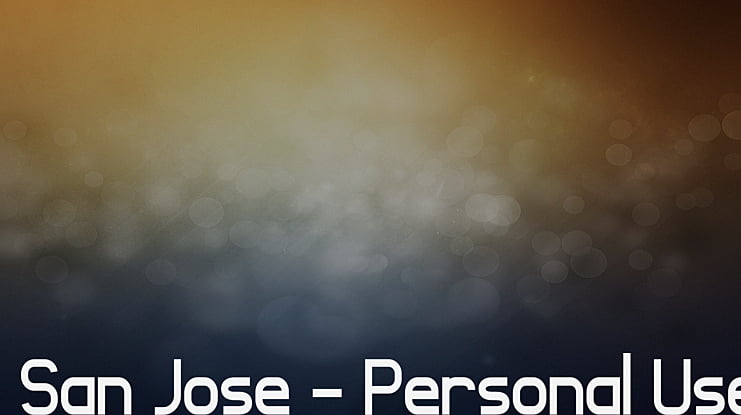 San Jose - Personal Use Font