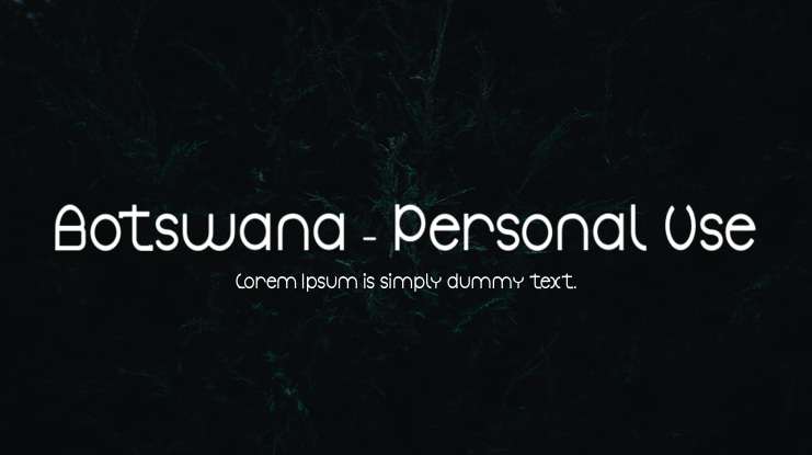 Botswana - Personal Use Font