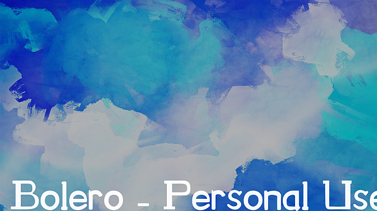 Bolero - Personal Use Font