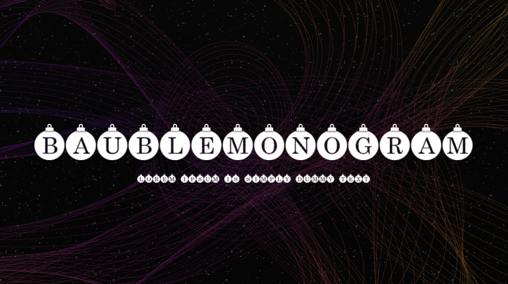 Bauble_Monogram Font