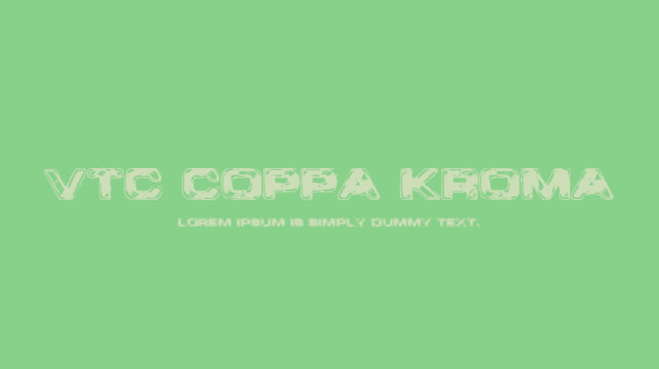 VTC Coppa Kroma Font