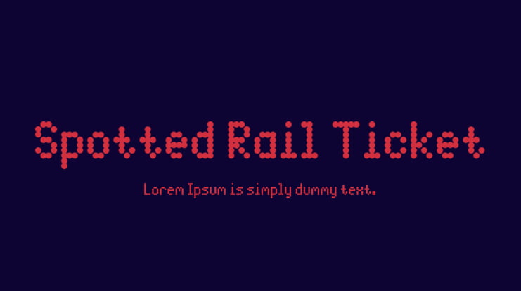 Spotted Rail Ticket Font