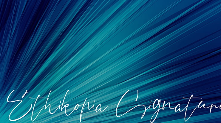 Ethikopia Signature Font