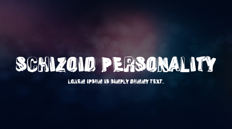 Schizoid Personality Font