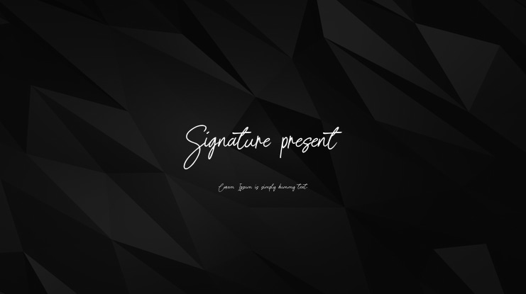Signature present Font