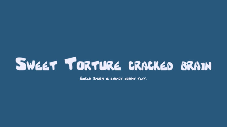 Sweet Torture (cracked brain) Font