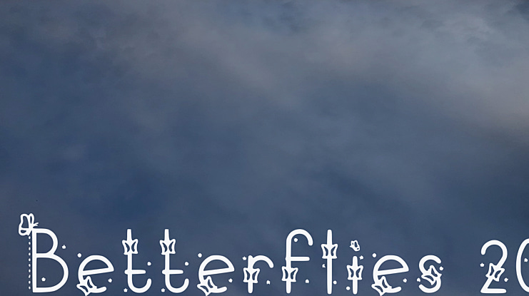 Betterflies 20 Font