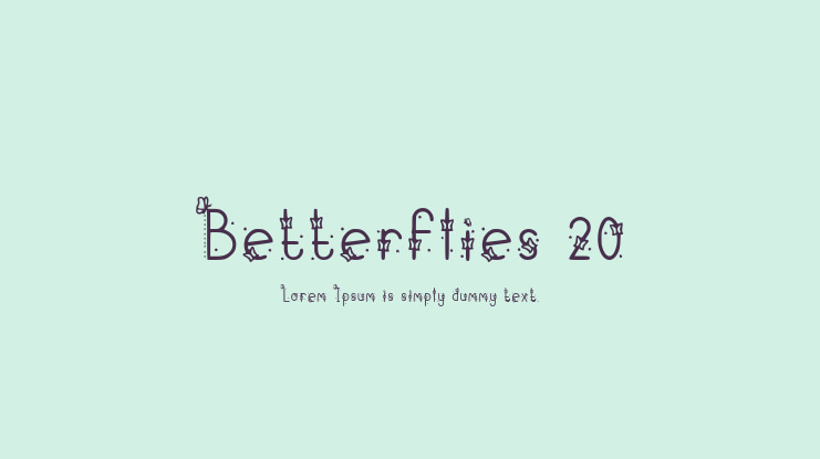 Betterflies 20 Font