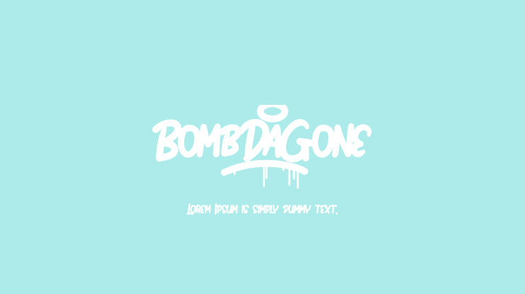 Bomb Da Gone Font