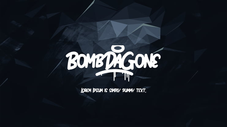 Bomb Da Gone Font