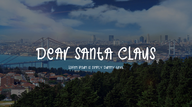 DEAR SANTA CLAUS Font