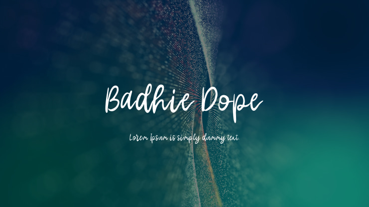 Badhie Dope Font