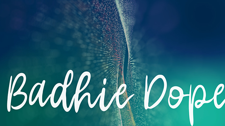 Badhie Dope Font