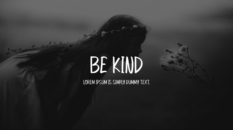 Be Kind Font